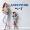 Accepting Myself (audio)