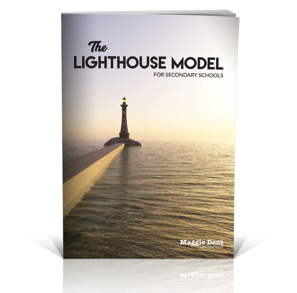 The Lighthouse Model for Secondary Schools - Maggie Dent