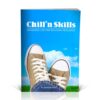 Chill'n Skills Ebook